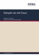 Kämpfe nie mit Fraun (eBook, ePUB) - Bild 1