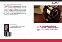 Los problemas actuales del Tribunal Constitucional - Pérez Sánchez, Gerardo