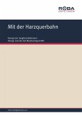 Mit der Harzquerbahn (eBook, PDF)