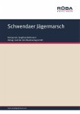 Schwendaer Jägermarsch (eBook, PDF)