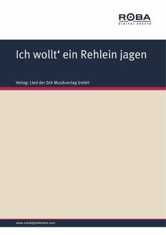 Ich wollt' ein Rehlein jagen (eBook, PDF) - Volksweise