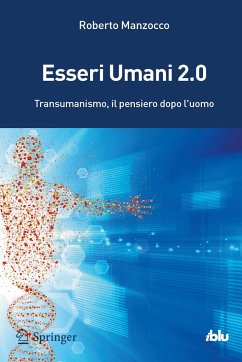 Esseri Umani 2.0 - Manzocco, Roberto