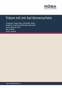 Träum mit mir bei Kerzenschein (eBook, PDF) - Hugo, Klaus; Schneider, Dieter