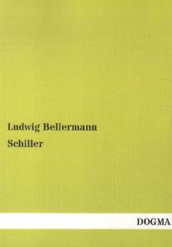 Schiller - Bellermann, Ludwig