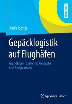 Gepäcklogistik auf Flughäfen - Richter, André