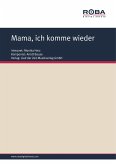 Mama, ich komme wieder (eBook, ePUB)