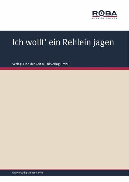 Ich wollt' ein Rehlein jagen (eBook, ePUB) Ich wollt' ein Rehlein jagen (eBook, ePUB)