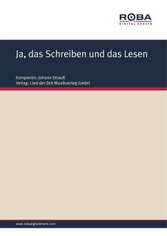 Ja, das Schreiben und das Lesen (fixed-layout eBook, ePUB) - Strauß, Johann; Schnitzer, Ignaz