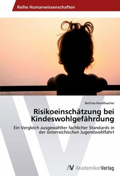 Risikoeinschätzung bei Kindeswohlgefährdung - Kendlbacher, Bettina