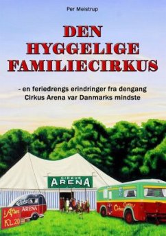 Den hyggelige familiecirkus - Meistrup, Per