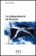 La independencia de Escocia : el... - Bild 1