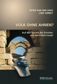 Volk ohne Ahnen? Volk ohne Ahnen?
