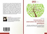 Conservation et valorisation des ressources génétiques