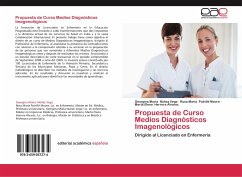 Propuesta de Curso Medios Diagnósticos Imagenológicos - Núñez Vega, Georgina María;Potrillé Moore, Rosa María;Herrera Álvarez, Marta Elena