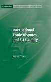 International Trade Disputes and EU Liability