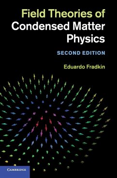 Field Theories of Condensed Matter Physics - Fradkin, Eduardo (University of Illinois, Urbana-Champaign)