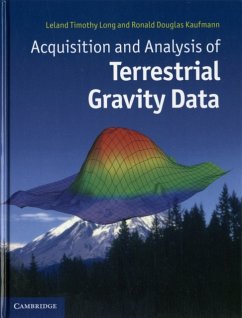 Acquisition and Analysis of Terrestrial Gravity Data - Long, Leland Timothy; Kaufmann, Ronald Douglas