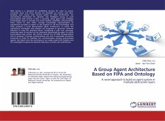 A Group Agent Architecture Based on FIPA and Ontology - Liu, Chih-Hao;Jen-Yen Chen, Jason