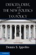 Deficits, Debt, and the New Politics of... - Bild 1