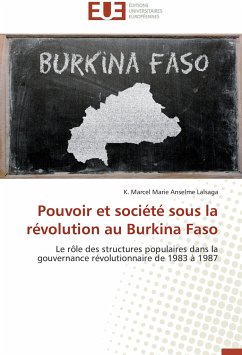 Pouvoir et société sous la révolution au Burkina Faso - Lalsaga, K. Marcel Marie Anselme