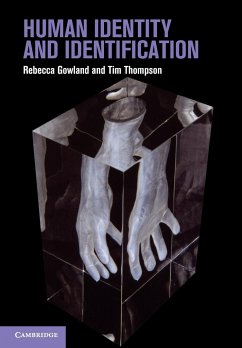 Human Identity and Identification - Gowland, Rebecca; Thompson, Tim