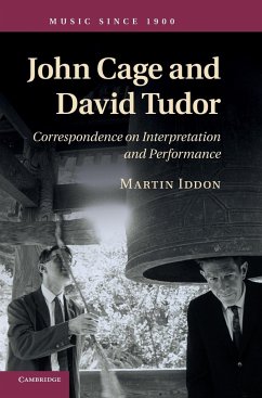 John Cage and David Tudor - Iddon, Martin