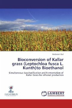 Bioconversion of Kallar grass (Leptochloa fusca L. Kunth)to Bioethanol