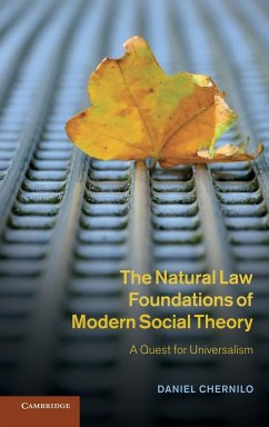The Natural Law Foundations of Modern Social Theory - Chernilo, Daniel