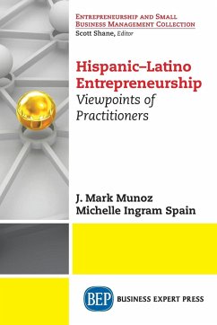 Hispanic-Latino Entrepreneurship - Munoz, Joseph Mark