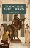 Character as Moral Fiction