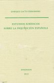 Estudios jurídicos sobre la Inquisición española