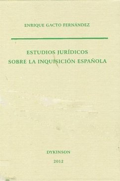 Estudios jurídicos sobre la Inquisición española - Gacto Fernández, Enrique