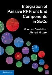 Integration of Passive RF Front End Components in Socs - Darabi, Hooman; Mirzaei, Ahmad