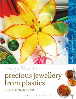 Precious Jewellery from Plastics - Bond, Chris