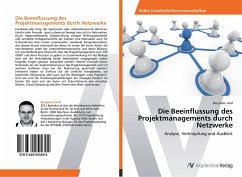 Die Beeinflussung des Projektmanagements durch Netzwerke