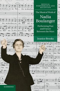 The Musical Work of Nadia Boulanger - Brooks, Jeanice