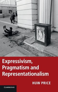 Expressivism, Pragmatism and Representationalism - Price, Huw; Blackburn, Simon; Brandom, Robert