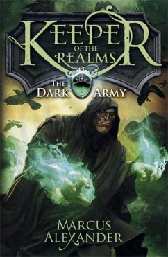 Keeper of the Realms: The Dark Army (Book 2) - Alexander, Marcus