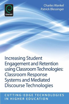 Increasing Student Engagement and Retention Using Classroom Technologies