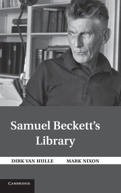 Samuel Beckett's Library - Nixon, Mark; Hulle, Dirk Van; Hulle, Dirk Van