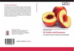 El Cultivo del Durazno: - Larios Guzmán, Antonio;Vidales Fernández, Ignacio;Tapia Vargas, Luis Mario