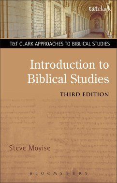 Introduction to Biblical Studies 3rd Edition - Moyise, Steve