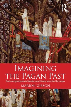 Imagining the Pagan Past - Gibson, Marion