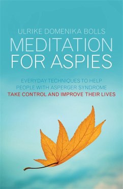 Meditation for Aspies - Bolls, Ulrike Domenika