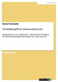 Technikbegriff im Datenschutzrecht - Schindler, Daniel