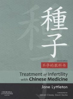 Treatment of Infertility with Chinese Medicine - Lyttleton, Jane