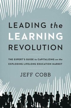 Leading the Learning Revolution - Cobb, Jeff