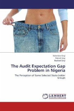 The Audit Expectation Gap Problem in Nigeria - Enyi, Valentine;Enyi, Patrick;Enyi, Rachael