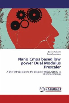 Nano Cmos based low power Dual Modulus Prescaler - Kulkarni, Bipeen;Sonawane, Parag