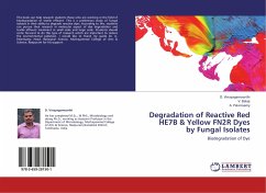 Degradation of Reactive Red HE7B & Yellow FN2R Dyes by Fungal Isolates - Vinayagamoorthi, D.;Balaji, V.;Palanisamy, A.